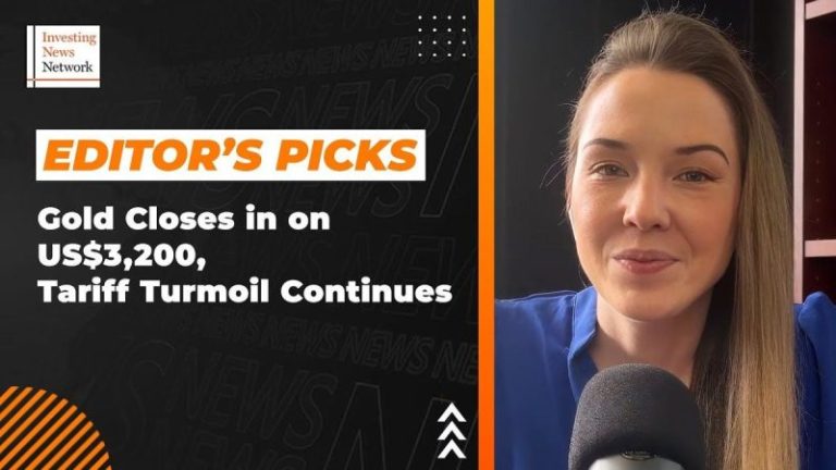 Editor’s Picks: Gold Breaks US$3,200, Experts Call for Price to Go Higher